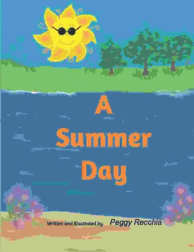 A Summer Day: Book 3 of the Seasons Series A Summer Day: Book 3 of the Seasons Series