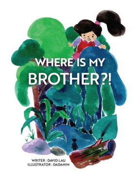 Where is my Brother?!