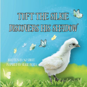 Tuft the Silkie Discovers His Shadow