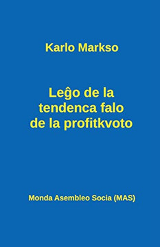 Lego De La Tendenca Falo De La Profitkvoto (241) (Mas-Libro) (Esperanto Edition)