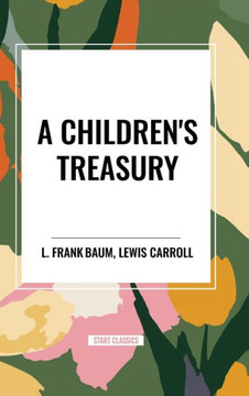 A Children's Treasury A Children's Treasury