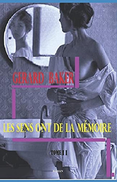 Les Sens Ont De La M?ú??Moire (French Edition) - 9782954562292