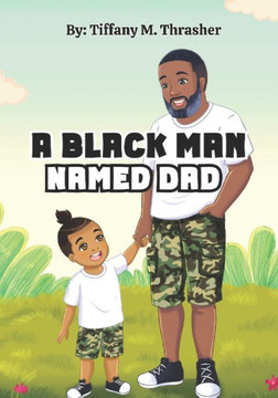 A Black Man Called Dad