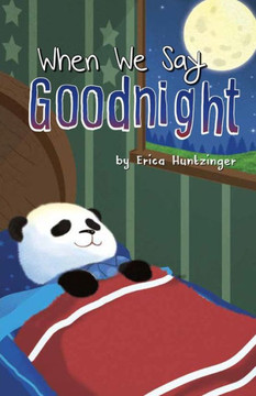 When We Say Goodnight