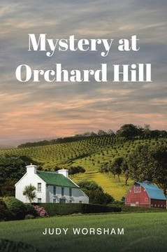 Mystery at Orchard Hill