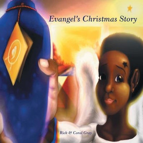 Evangel's Christmas Story Evangel's Christmas Story