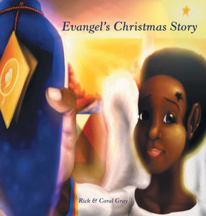 Evangel's Christmas Story Evangel's Christmas Story