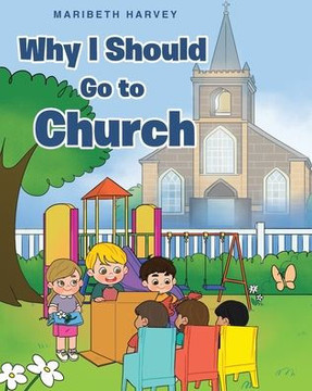 Why I Should Go to Church Why I Should Go to Church