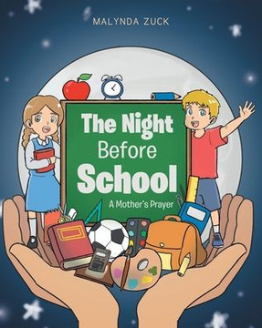 The Night Before School: A Mother's Prayer