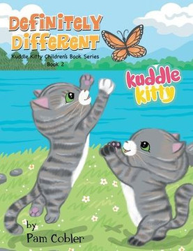 Definitely Different: Kuddle Kitty Series Book 2 Definitely Different: Kuddle Kitty Series Book 2