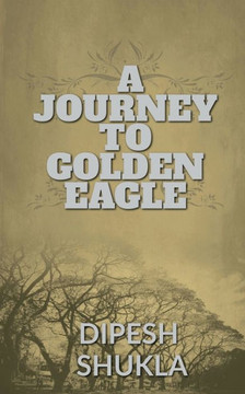 A Journey To Golden Eagle