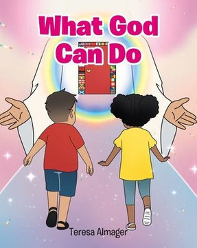 What God Can Do