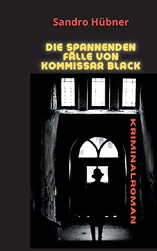 Die Spannenden F?ñlle Von Kommissar Black