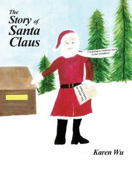 The Story of Santa Claus The Story of Santa Claus