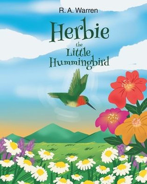 Herbie the Little Hummingbird