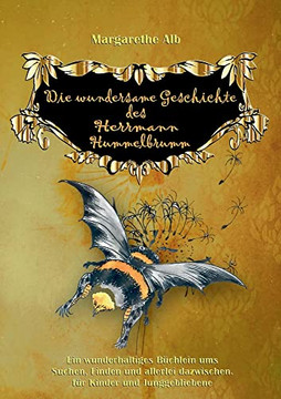 Die Wundersame Geschichte Des Herrmann Hummelbrumm (German Edition) Die Wundersame Geschichte Des Herrmann Hummelbrumm (German Edition)