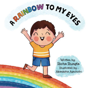 A Rainbow to My Eyes