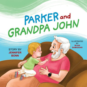 Parker and Grandpa John Parker and Grandpa John