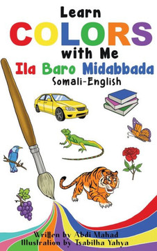 Learn Colors with Me: Ila Baro Midabbada Somali-English