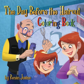 The Day Before the Haircut: Coloring Book - Large Print The Day Before the Haircut: Coloring Book - Large Print