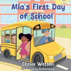 Mia's First Day of School