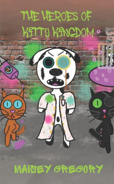 The Heroes of Kitty Kingdom