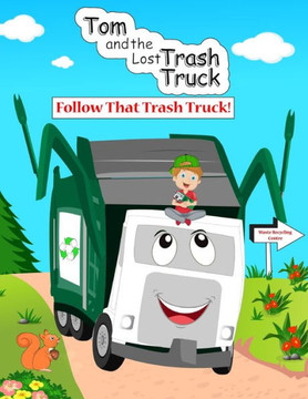Tom and the Lost Trash Truck: Follow that Trash Truck