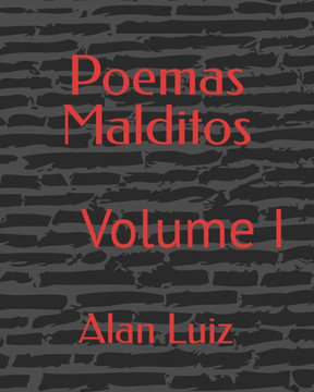 Poemas Malditos: Volume I