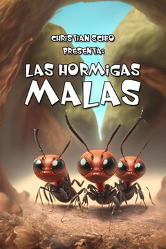 Las Hormigas Malas
