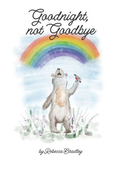 Goodnight, not goodbye
