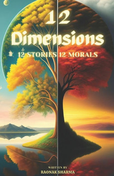12 Dimensions: 12 Stories, 12 Morals