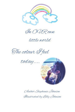 In OUR own little world: The colour I feel today...