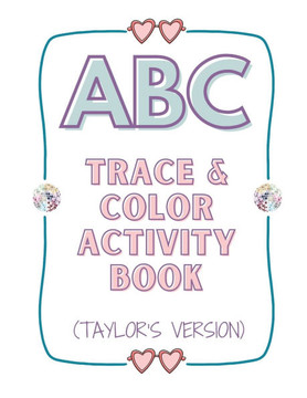 ABC Trace & Color Activity Book (Taylor's Version)