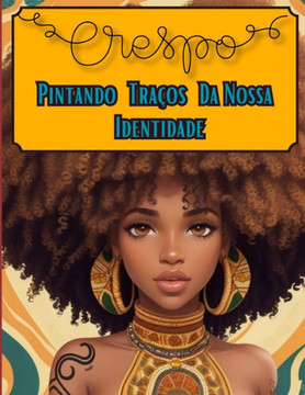 Crespo: Pintando Tra?s da Nossa Identidade