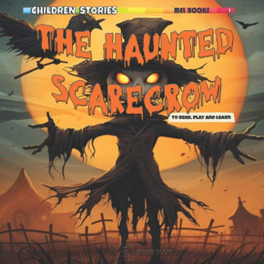 The Haunted Scarecrow: Halloween Short Story for kids with Activities