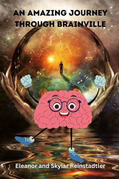 An Amazing Journey Through Brainville