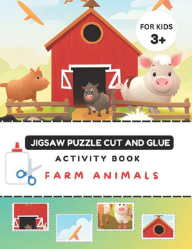 Puzzle Cut and Glue Activity Book: Farm Animals