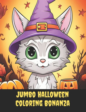 Jumbo Halloween Coloring Bonanza: Adorable and Spooky Pages for Kids, 50 pages, 8.5x11 inches