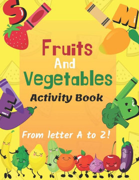 Fruits And Vegetables Activity Book