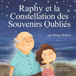 Raphy et la Constellation des Souvenirs Oubli?