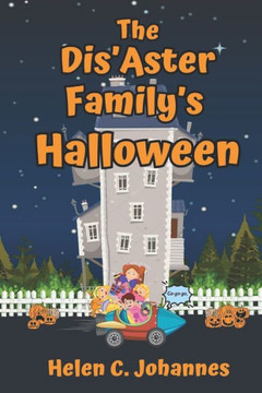The Dis'Aster Family's Halloween