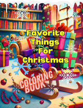 Favorite Things About Christmas!: Coloring Book