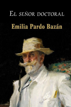 El Señor Doctoral (Spanish Edition)