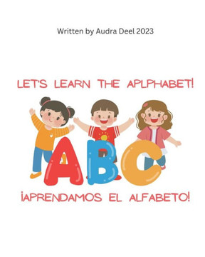 Let's Learn the Alphabet!: ?prendamos el Alfabeto!