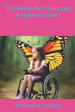 ""The Butterfly's Struggle: A Light of Hope""