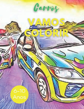 Vamos Colorir?: Colorir desenhos de carros