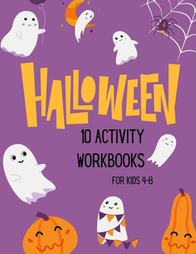 Halloween activity book for kids: 10 Books in One for Smart Kids...All Halloween Fun Activities!!
