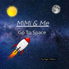 MiMi & Me: Go To Space