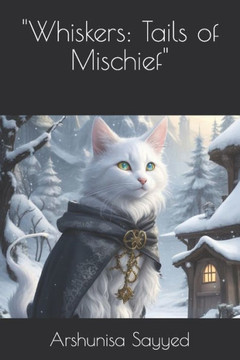 ""Whiskers: Tails of Mischief""