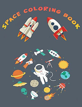 Space Coloring Book: Activity Book Fur Kids Space Coloring Book: Activity Book Fur Kids
